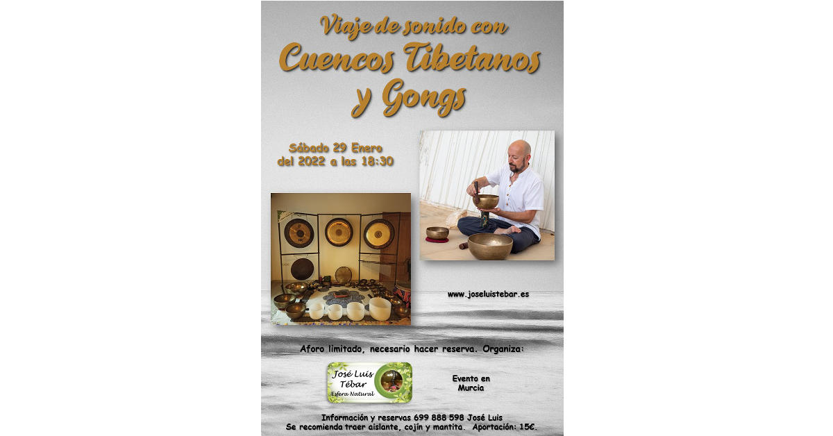 29/01/22 Sábado a las 18:30 - Viaje de sonido con Cuencos Tibetanos y Gongs en Murcia